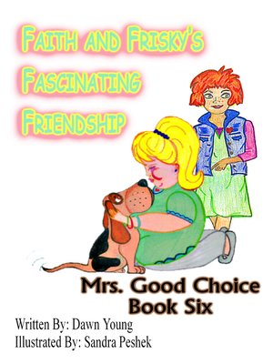 cover image of Faith and Frisky's Fascinating Friendship